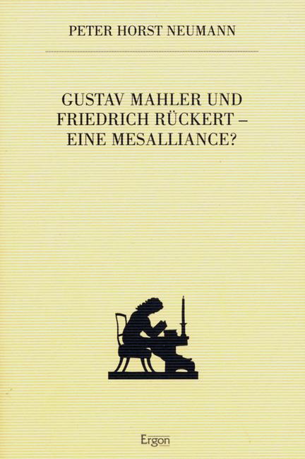 Cover-Bild Gustav Mahler und Friedrick Rückert - eine Mesalliance?