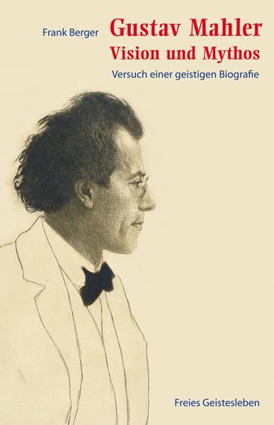 Cover-Bild Gustav Mahler - Vision und Mythos