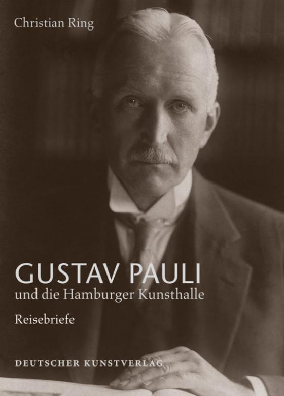 Cover-Bild Gustav Pauli und die Hamburger Kunsthalle