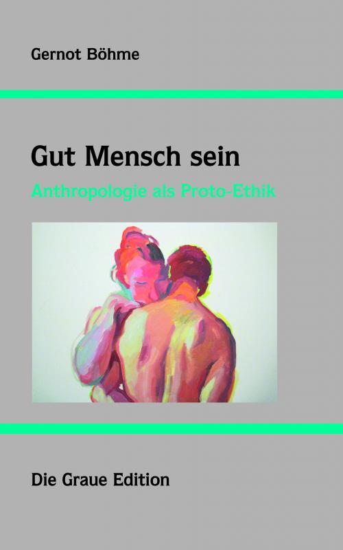 Cover-Bild Gut Mensch sein