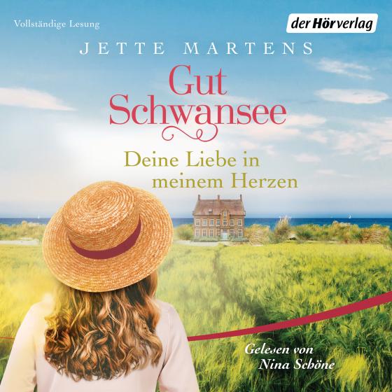 Cover-Bild Gut Schwansee - Deine Liebe in meinem Herzen