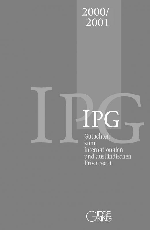 Cover-Bild Gutachten zum internationalen und ausländischen Privatrecht IPG 2000/2001