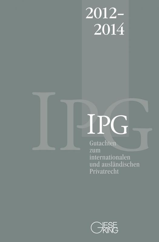 Cover-Bild Gutachten zum internationalen und ausländischen Privatrecht (IPG) 2012-2014