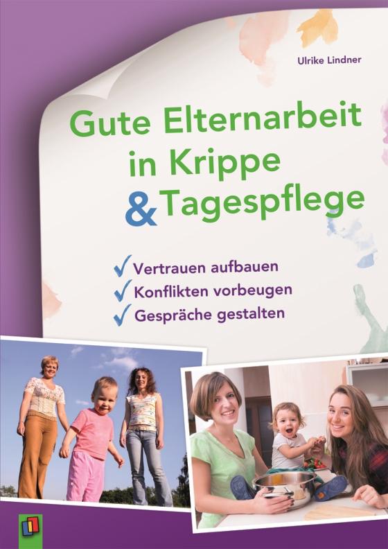 Cover-Bild Gute Elternarbeit in Krippe & Tagespflege