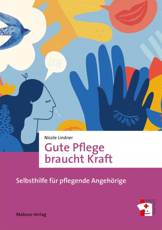 Cover-Bild Gute Pflege braucht Kraft