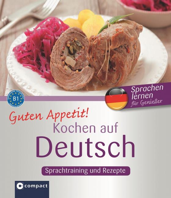 Cover-Bild Guten Appetit! - Kochen auf Deutsch