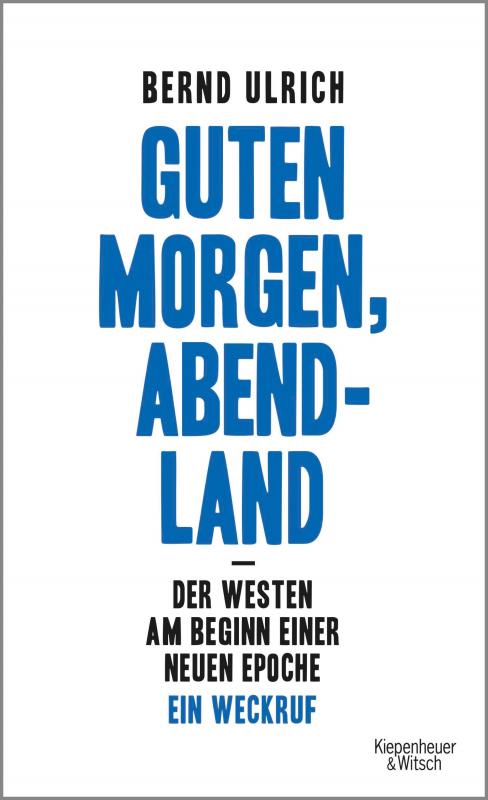 Cover-Bild Guten Morgen, Abendland - Der Westen am Beginn einer neuen Epoche