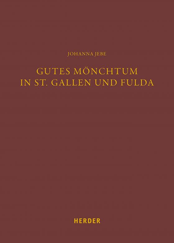 Cover-Bild Gutes Mönchtum in St. Gallen und Fulda