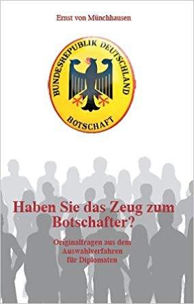 Cover-Bild Haben Sie das Zeug zum Botschafter?