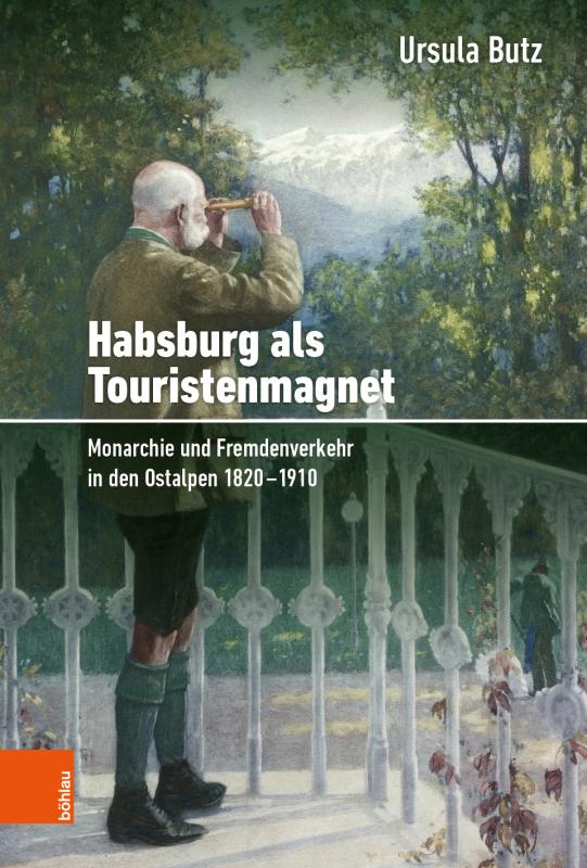 Cover-Bild Habsburg als Touristenmagnet