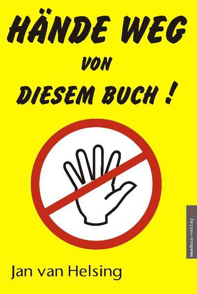 Cover-Bild Hände weg von diesem Buch!