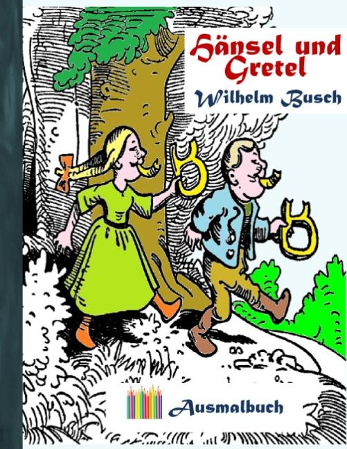 Cover-Bild Hänsel und Gretel (Ausmalbuch)
