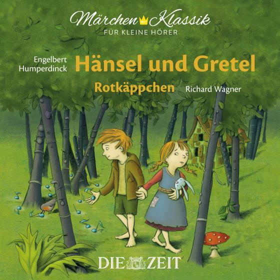 Cover-Bild Hänsel und Gretel und Rotkäppchen Die ZEIT-Edition