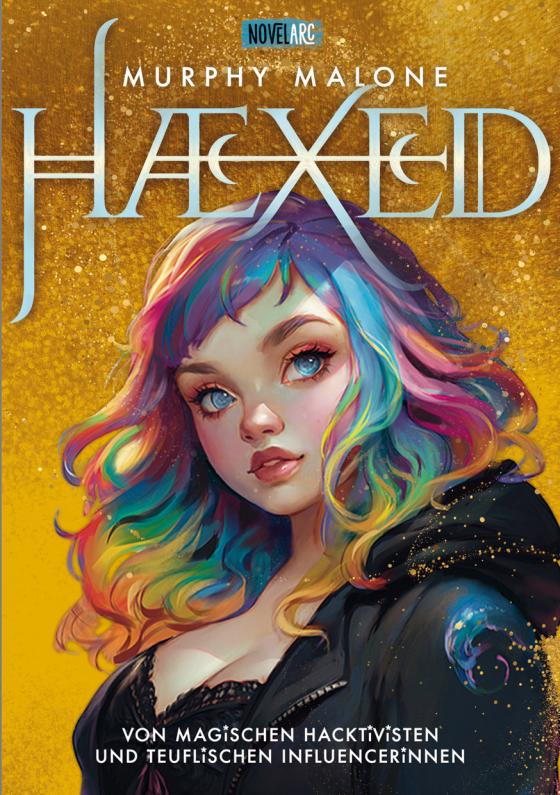 Cover-Bild HAEXED - Von magischen Hacktivisten und teuflischen Influencerinnen