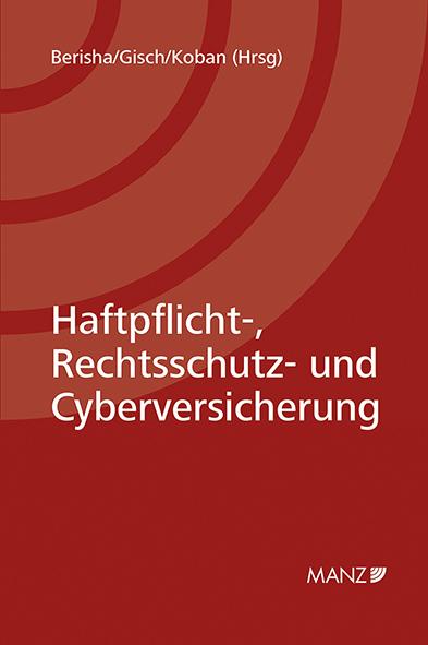 Cover-Bild Haftpflicht-, Rechtsschutz- und Cyberversicherung