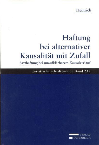 Cover-Bild Haftung bei alternativer Kausalität mit Zufall