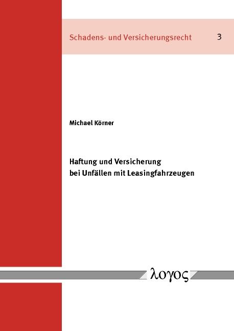 Cover-Bild Haftung und Versicherung bei Unfällen mit Leasingfahrzeugen