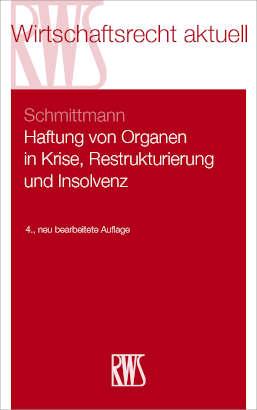 Cover-Bild Haftung von Organen in Krise, Restrukturierung und Insolvenz