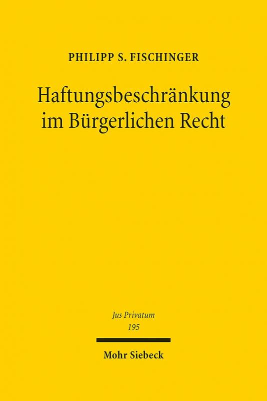 Cover-Bild Haftungsbeschränkung im Bürgerlichen Recht