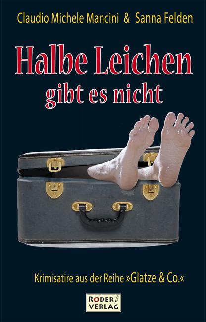 Cover-Bild Halbe Leichen gibt es nicht