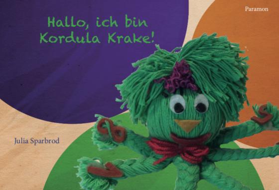 Cover-Bild Hallo, ich bin Kordula Krake