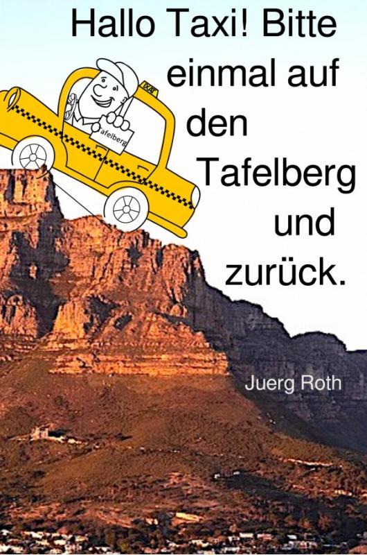 Hallo Taxi Bitte Einmal Auf Den Tafelberg Und Zuruck Lesejury