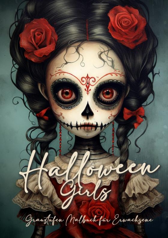 Cover-Bild Halloween Girls Graustufen Malbuch für Ewachsene