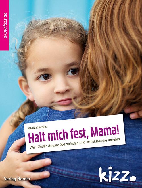 Cover-Bild Halt mich fest, Mama!