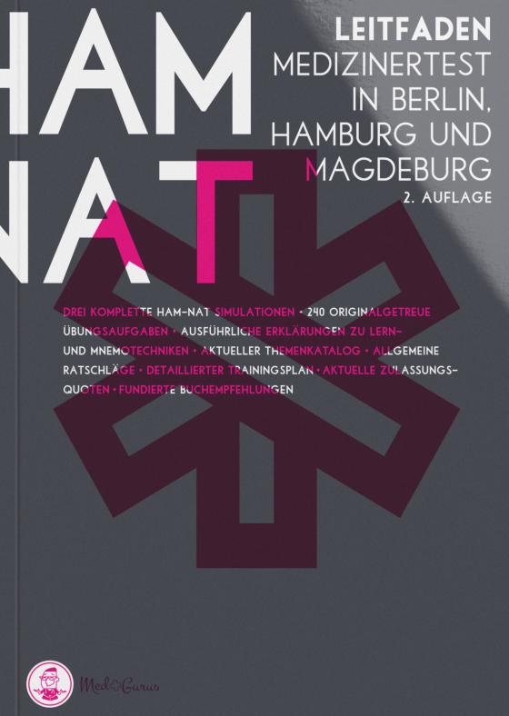 Cover-Bild HAM-Nat 2019 I Leitfaden und Online-Plattform für die ideale Vorbereitung auf den Medizintest in Hamburg, Berlin, Magdeburg I Inkl. 240 Übungsaufgaben, HAM-Nat Simulation und E-Learning Plattform