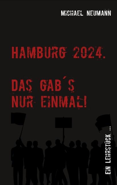 Cover-Bild Hamburg 2024 - Das gab es nur einmal!