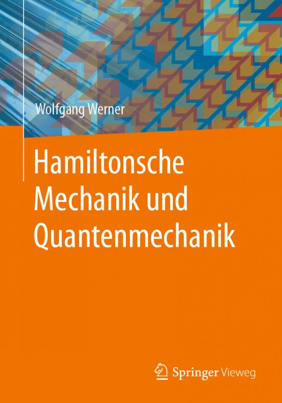 Cover-Bild Hamiltonsche Mechanik und Quantenmechanik