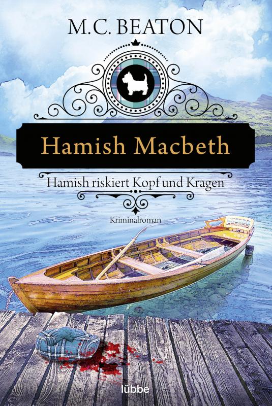 Cover-Bild Hamish Macbeth riskiert Kopf und Kragen