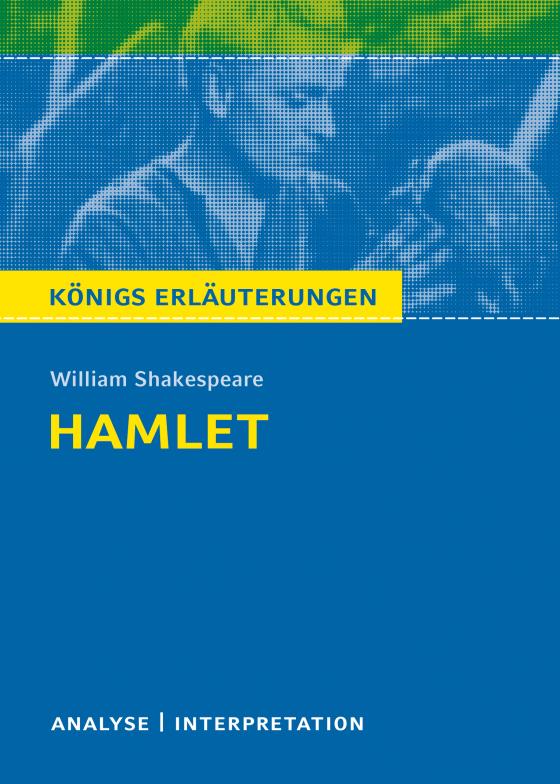 Cover-Bild Hamlet von William Shakespeare. Königs Erläuterungen