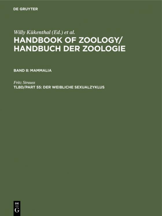 Cover-Bild Handbook of Zoology / Handbuch der Zoologie. Mammalia / Der weibliche Sexualzyklus