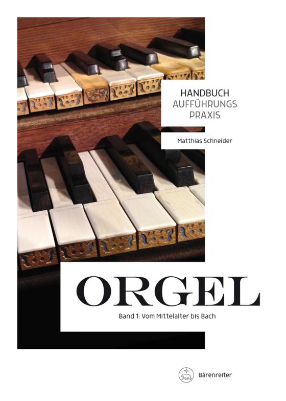 Cover-Bild Handbuch Aufführungspraxis Orgel, Band 1