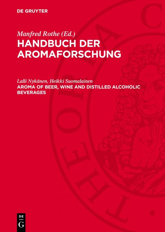 Cover-Bild Handbuch der Aromaforschung / Aroma of Beer, Wine and Distilled Alcoholic Beverages