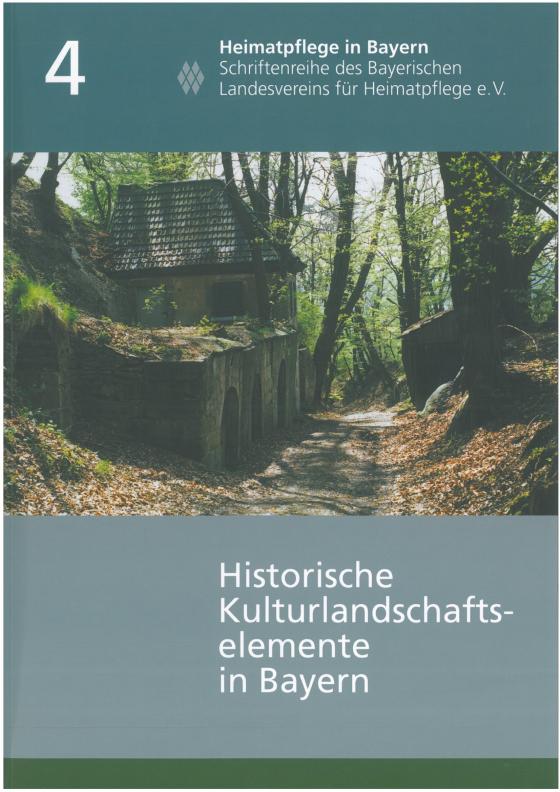 Cover-Bild Handbuch der historischen Kulturlandschaftselemente in Bayern