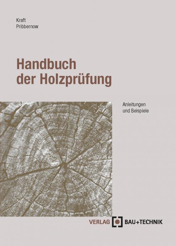 Cover-Bild Handbuch der Holzprüfung