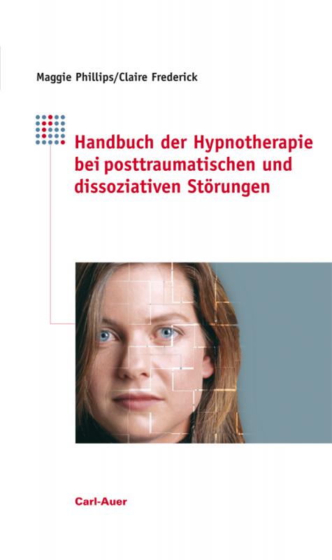 Cover-Bild Handbuch der Hypnotherapie bei posttraumatischen und dissoziativen Störungen