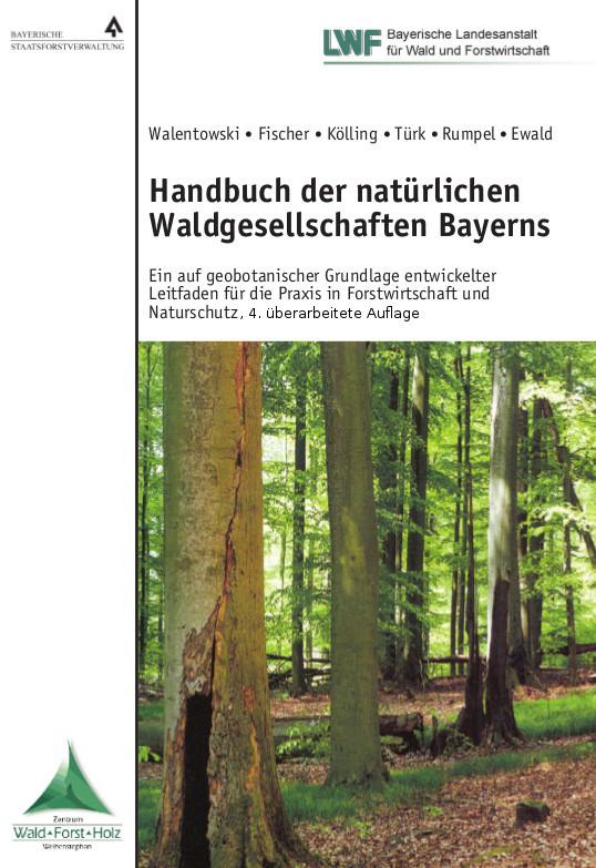 Cover-Bild Handbuch der natürlichen Waldgesellschaften Bayerns