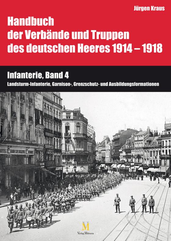 Cover-Bild Handbuch der Verbände und Truppen des deutschen Heeres 1914-1918, Teil VI, Band 4