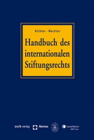 Cover-Bild Handbuch des internationalen Stiftungsrechts (mit CD-ROM)