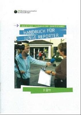 Cover-Bild Handbuch für Junge Reporter - Film