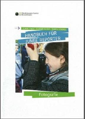 Cover-Bild Handbuch für Junge Reporter  - Fotografie