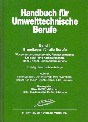 Cover-Bild Handbuch für Umwelttechnische Berufe / Handbuch für Umwelttechnische Berufe Band 1