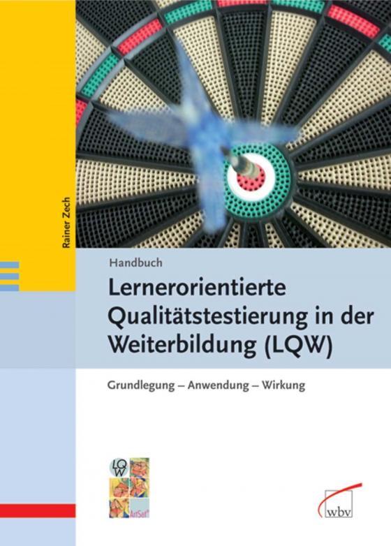 Cover-Bild Handbuch Lernerorientierte Qualitätstestierung in der Weiterbildung (LQW)