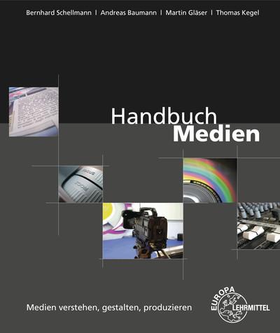 Cover-Bild Handbuch Medien - Medien verstehen, gestalten, produzieren