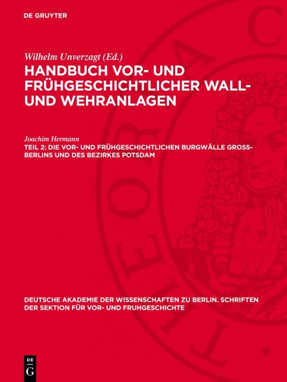 Cover-Bild Handbuch vor- und frühgeschichtlicher Wall- und Wehranlagen / Die vor- und frühgeschichtlichen Burgwälle Gross-Berlins und des Bezirkes Potsdam