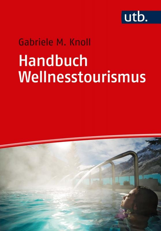 Cover-Bild Handbuch Wellnesstourismus