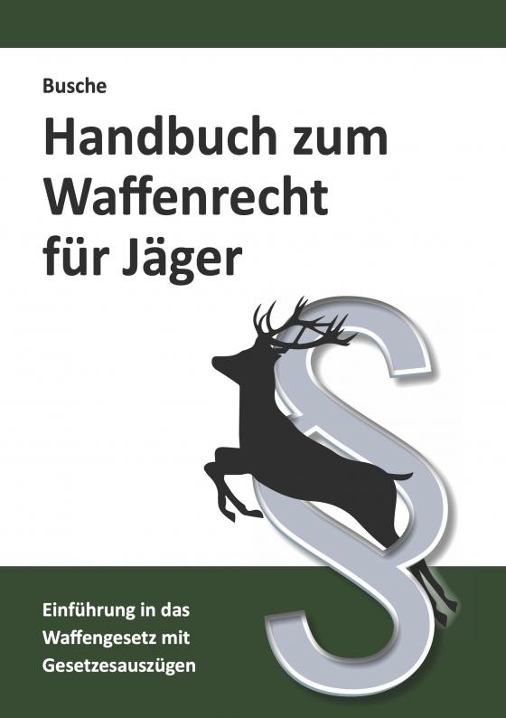 Cover-Bild Handbuch zum Waffenrecht für Jäger